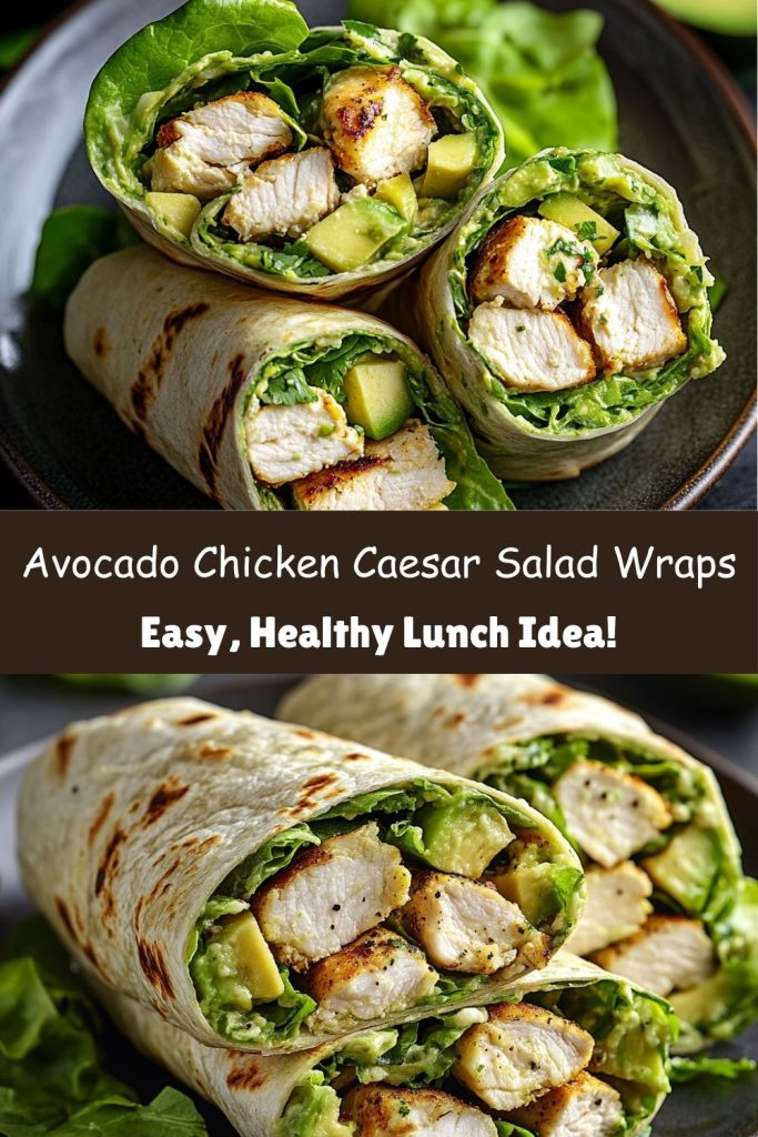 Avocado Chicken Caesar Salad Wraps