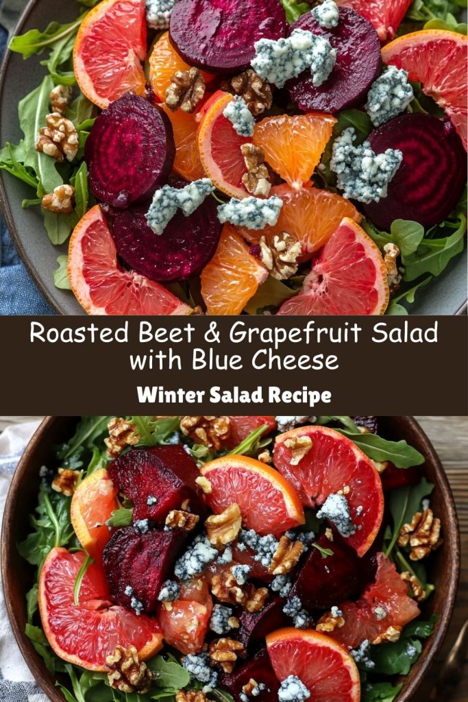 Roasted Beet, Grapefruit & Blue Cheese Salad
