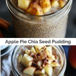 Apple Pie Chia Seed Pudding